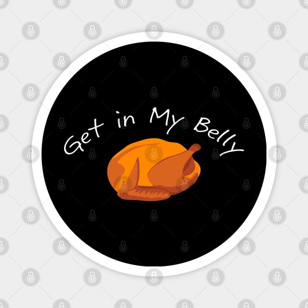 Get in My Belly Magnet by Plus Size in Chicago